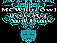 MC WhiteOwl – BeefEater and Tonic |prod. by DJ Mondee|